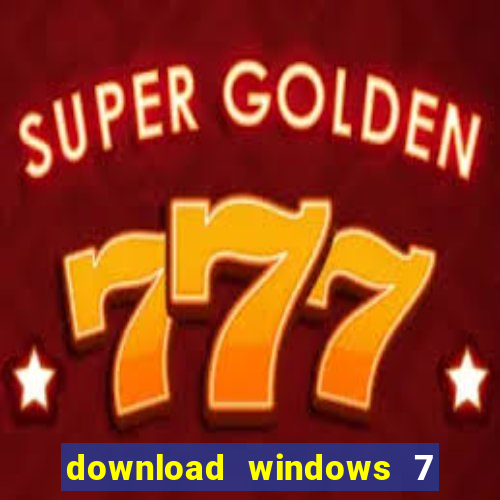 download windows 7 32 bits iso